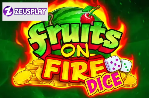 Fruits on Fire Dice